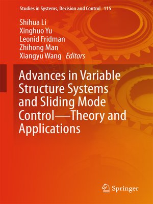 cover image of Advances in Variable Structure Systems and Sliding Mode Control—Theory and Applications